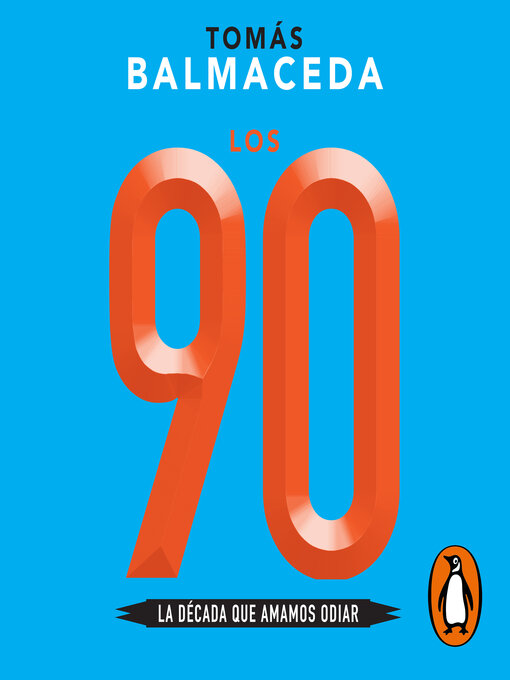 Title details for Los 90 by Tomás Balmaceda - Available